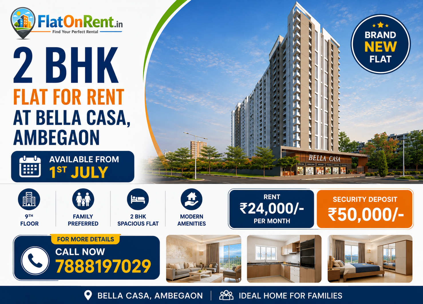 Brand-new 2 BHK flat for rent at Bella Casa, Ambegaon; ₹24,000/mo, ₹50,000 deposit; call 788197029.